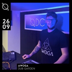Dub Garden w/AWOGA - 26/09/20