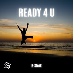 B-Stork - Ready 4 U