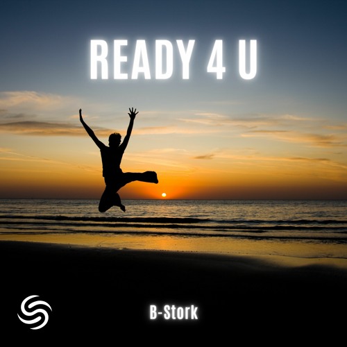 B-Stork - Ready 4 U