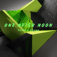 EliSan x Corto - One After Noon