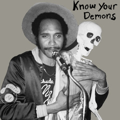 Know Your Demons