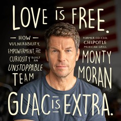 READ [PDF]  Love Is Free. Guac Is Extra.: How Vulnerability, Empowerment, and Cu