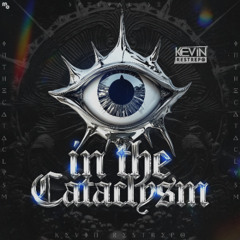 IN THE CATACLYSM - KEVIN RESTREPO (OFFICIAL)