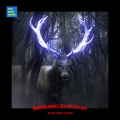 Justin Owen, D'JAMM - 1000TB KING SYAN SYAN [1/16~OUT NOW]