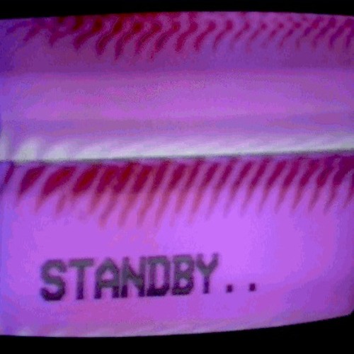 STANDBY...