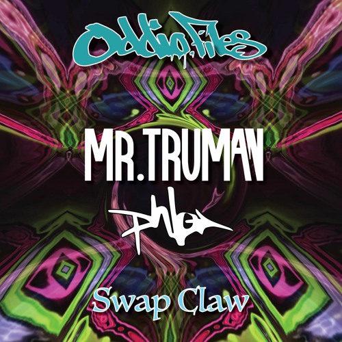 phLo x MR Truman - Swap Claw