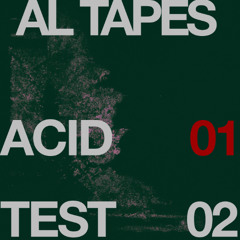 AL Tapes - Acid Test 01