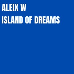 Island of Dreams
