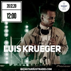 Stardust Radio Ibiza - Luis Krueger