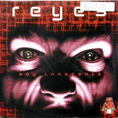 Reyes - Soy Innocente