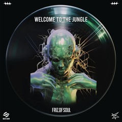 Premiere: Friz of Soul "Welcome To The Jungle"
