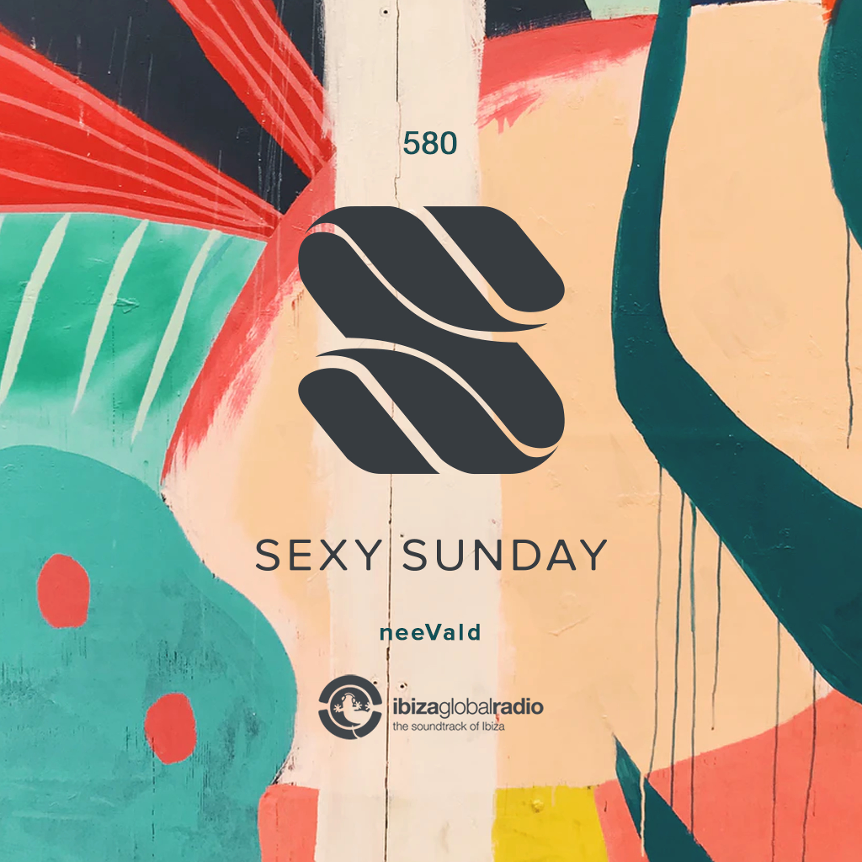 Sexy Sunday Radio Show 580 - IBIZA GLOBAL RADIO episode artwork