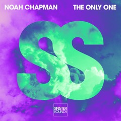 Noah Chapman - The Only One [Sinister Sounds]