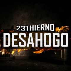 23THIERNO - Desahogo Sad [Official Music]