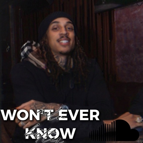 Milo Butler - Won't Ever Know