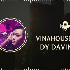 VINAHOUSE SET #1 - DY DAVINCI DJ