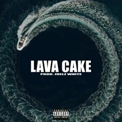 Lava Cake ft Napalm