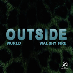 Outside (feat. Walshy fire)