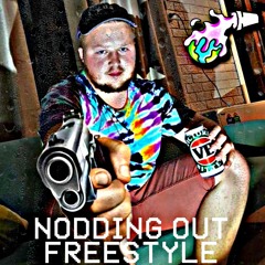 NODDING OUT FREESTYLE (+WISHMEWELL)