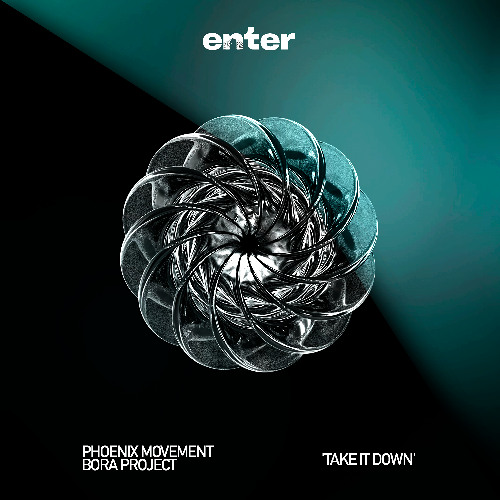 Phoenix Movement, Bora Project - Take it Down (Original Mix)