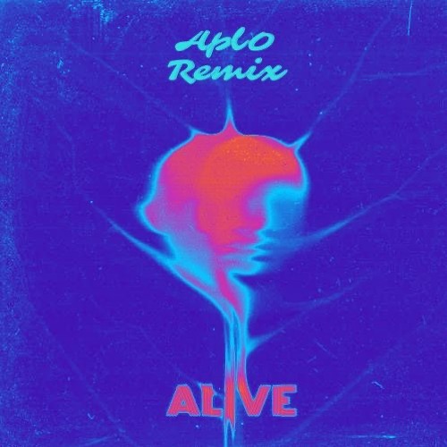 Kx5- Alive (Apl0 Remix)