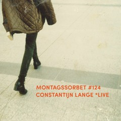 #124: Constantijn Lange *live - Montagssorbet mit Laut & Luise