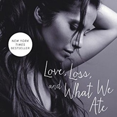 GET PDF EBOOK EPUB KINDLE Love, Loss, and What We Ate: A Memoir by  Padma Lakshmi 📨