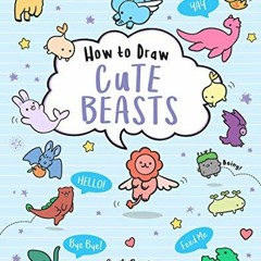 ACCESS KINDLE 💘 How to Draw Cute Beasts (Volume 4) by  Angela Nguyen EBOOK EPUB KIND