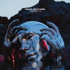 Cence Brothers - I Need U