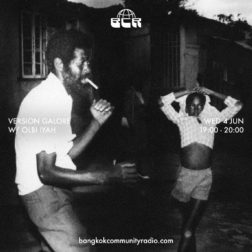 Version Galore w/ Olbi Iyah - 4th June 2025 | Bangkok Community Radio