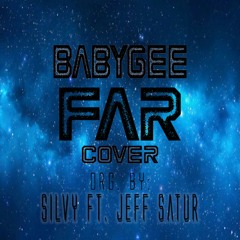 Far Silvy Ft. Jeff Satur Cover
