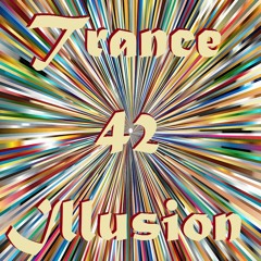 Trance Illusion - Episode 42 by PeTrI