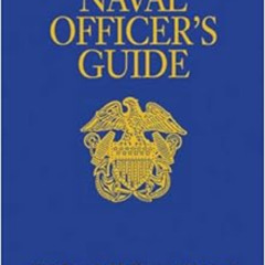 Get EPUB 📦 The Naval Officer's Guide, 12th Edition by Cdr. Lesa McComas USN (Ret.) E