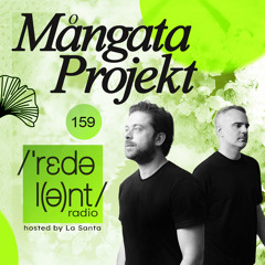 MANGATA PROJEKT I Redolent Radio 159