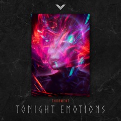 Thorment - Tonight Emotions