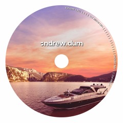 Andrew Dum - Volume no. 132 [live] / Danube Bay