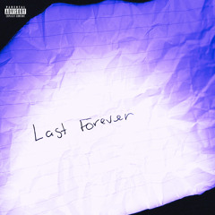 Last Forever
