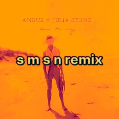 Angus & Julia Stone - Big Jet Plane - s m s n REMIX