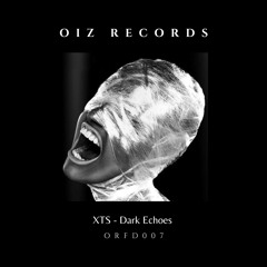 XTS - Dark Echoes (Original Mix) FREE DOWNLOAD