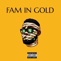 Fam In Gold