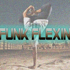 Funk Flexin