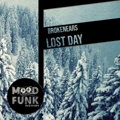 Brokenears - LOST DAY // MFR282