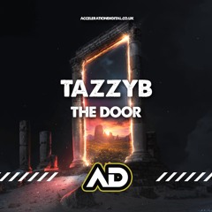 The Door - TazzyB  out now on (acceleration Digital)
