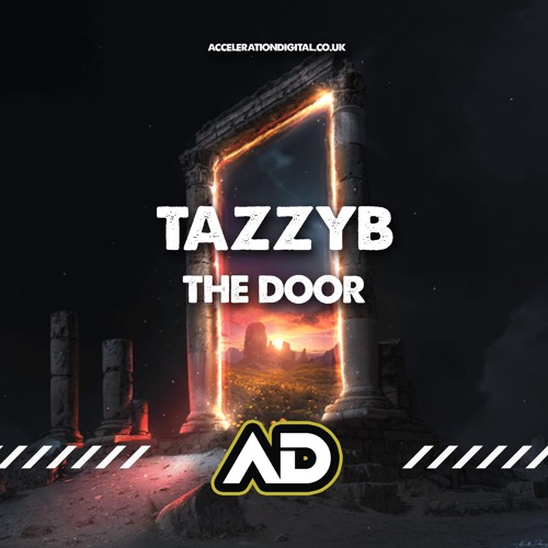 The Door - TazzyB  out now on (acceleration Digital)