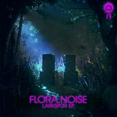Flora.noise - Wolfsbane (CR017)