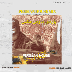 PERSIAN HOUSE MIX