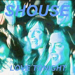 Shouse - Love Tonight [TANZALLEE MIX]