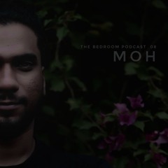 The Bedroom Podcast 08 / MOH