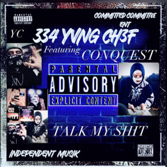 Talk My Shit Feat CONQUEST (prod.by xxDanyRose) [Official Audio]