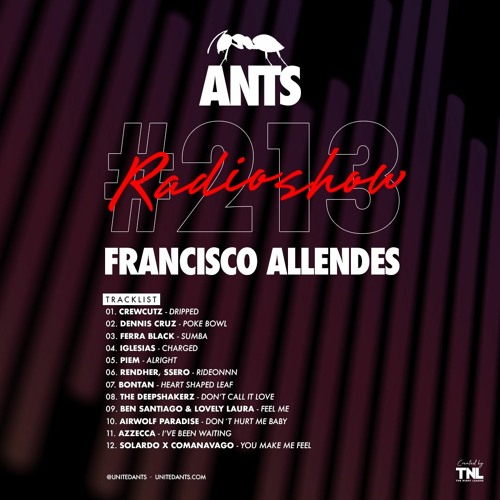 ANTS RADIO SHOW 213 hosted by Francisco Allendes